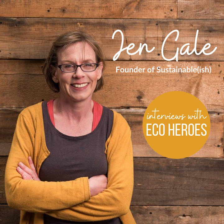 BeeBee & Leaf meets Jen Gale, founder of Sustainable(ish)